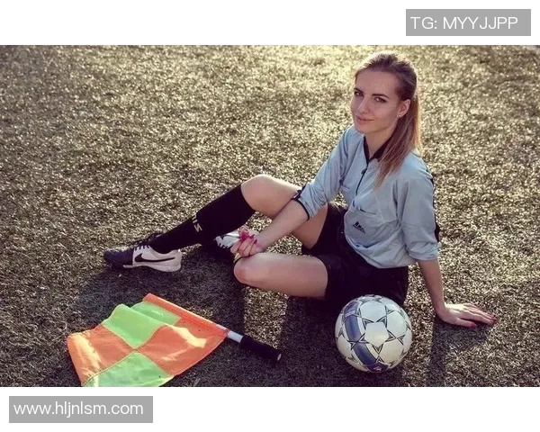 全球十位杰出女裁判在足球界的崛起与影响力探讨